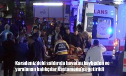 Türk bayraklı balıkçı teknesine saldırı: Ölü ve yaralı balıkçılar Kastamonu’ya getirildi