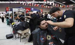 Uluslararası Kuaförler Balkan Şampiyonası Elazığ'da başladı
