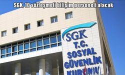 SGK’den bilişim personeli alımı ilanı: 10 kişi istihdam edilecek