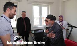 Erzurum hareket yaşını öğreniyor