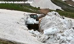 Temmuza Günler Kala Bitlis'te Karla Mücadele Sürüyor