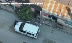 Erzurum'da dev narkotik operasyonu: 14 gözaltı