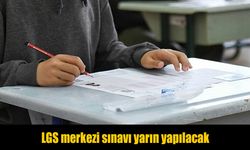 LGS maratonu yarın başlıyor: 1 milyondan fazla öğrenci sınava girecek