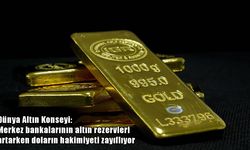 Küresel finans değişiyor: Altın yükseliyor, dolar gücünü kaybediyor
