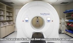 Kanser taramalarına SMS’li davette 3. etap başladı