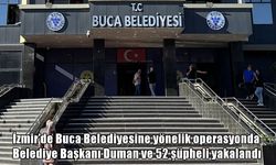 Buca Belediyesine yolsuzluk operasyonu: Başkan Duman dahil 53 gözaltı