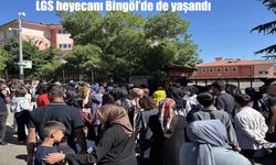 LGS heyecanı Bingöl’de de yaşandı