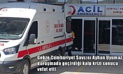 Görevi başında kalp krizi geçiren Savcı Ayhan Uyumaz hayatını kaybetti