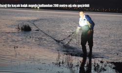 Elazığ'da kaçak balık avına darbe: 200 metrelik ağ ele geçirildi