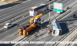 İstanbul’da midibüs devrildi: 12 yaralı