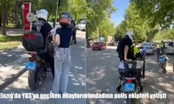 Elazığ'da YKS’ye dakikalar kala polis seferberliği: Geç kalan adaylar sınava yetiştirildi