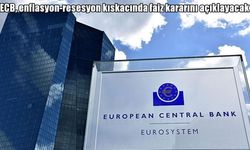 Avrupa Merkez Bankası ECB kararı bekleniyor: Faiz artışı sinyali güçlendi