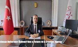 Erzincan Defterdarı Özdemir’den e-Fatura ve e-İrsaliye uyarısı