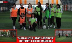 Muş’ta ezber bozan etkinlik: Kadınlar sahaya indi