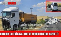 Bulanık’ta kahreden kaza: Dede ve 12 yaşındaki torunu yaşamını yitirdi