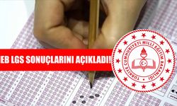 LGS 2026 sonuçları açıklandı