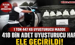 Muş dahil 75 ilde uyuşturucu operasyonu: 1,4 ton uyuşturucu ele geçirildi, 846 kişi tutuklandı