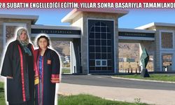 28 Şubat’ın yarım bıraktığı hayali 50 yaşında tamamladı
