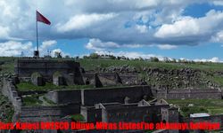 Kars Kalesi UNESCO Dünya Miras Listesi'ne alınmayı bekliyor