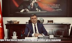Iğdır İl Özel İdaresi Genel Sekreterliğinde yeniden görev değişikliği