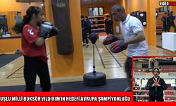 Muşlu Milli Boksör Esila Yıldırım’ın Gözü Avrupa Şampiyonluğu’nda