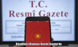 Cumhurbaşkanı Erdoğan'ın imzasıyla yeni büyükelçi ataması Resmi Gazete'de