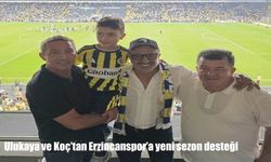 Ulukaya ve Koç'tan Erzincanspor'a yeni sezon desteği