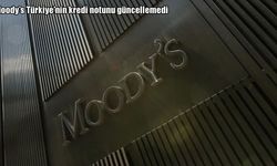 Moody's Türkiye kararını açıkladı: Kredi notunda değişiklik yok