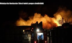 Malatya'da Hurdacılar Sitesi'ndeki yangın söndürüldü