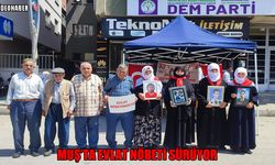 Muş’ta evlat nöbeti kararlılıkla sürüyor: "Artık yeter, gelin devlete teslim olun"