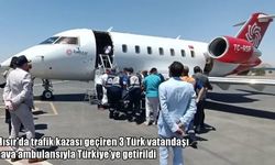 Mısır'da trafik kazası geçiren 3 Türk vatandaşı hava ambulansıyla Türkiye'ye getirildi