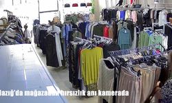 Elazığ'da mağazadan kıyafet hırsızlığı kamerada