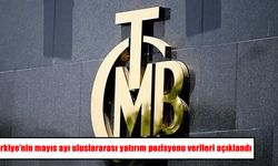 TCMB açıkladı: Türkiye'nin uluslararası yatırım pozisyonunda son durum