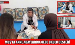 Muş’ta anne adaylarına “Gebe Okulu” ile uzman destek