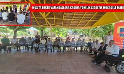 Muş’ta jandarmadan kadına yönelik şiddetle mücadele eğitimi