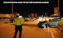 Erzincan’da haziran ayında 184 kişi trafik kazalarında yaralandı