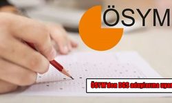 ÖSYM'den DGS adaylarına son tarih uyarısı