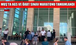 Muş'ta AGS ve ÖABT sınav maratonu tamamlandı