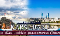 Bakü-Kars hava hattı açılıyor: İlk uçuş 30 Temmuz’da