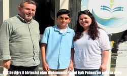 LGS’de Ağrı il birincisi olan Muhammed Yusuf Işık Patnos'un gururu oldu