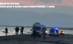 Mersin'de deniz faciası: 3 kişi hayatını kaybetti, 1 çocuk aranıyor