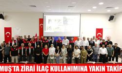 Muş'ta zirai ilaç kullanımına yakın takip