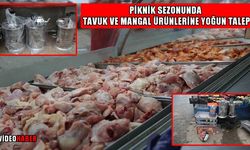 Muş'ta piknik sezonu başladı: Tavuk eti ve mangal ürünlerine talep arttı
