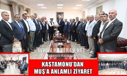 Muş ile Kastamonu arasında gönül köprüsü