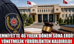 Resmi Gazete'de yayımlandı: Emniyet'in 46 yıllık disiplin yönetmeliği kaldırıldı