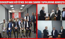 Bulanık’ta 18 yıllık bekleyiş sona erdi: 84 vatandaş tapularına kavuştu