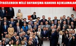 Meclis'ten geniş mutabakatla geçen milli dayanışma kanunu için siyasilerden ilk değerlendirmeler