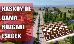 Hasköy’de 1. Uluslararası dama turnuvası için geri sayım başladı!