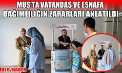 Muş’ta Bağımlılıkla mücadele için bilgilendirme standı kuruldu