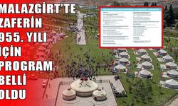 Malazgirt’te zaferin 955. yılı için program belli oldu